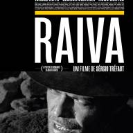 Estreia do filme “Raiva”, de Sérgio Tréfaut